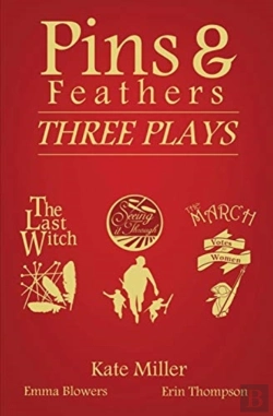 Bertrand.pt - Pins & Feathers: Three Plays