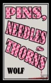 Pins, Needles And Thorns