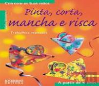 Pinta, Corta, Mancha e Risca