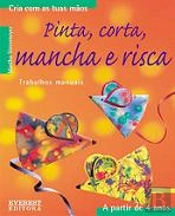 Pinta, Corta, Mancha e Risca