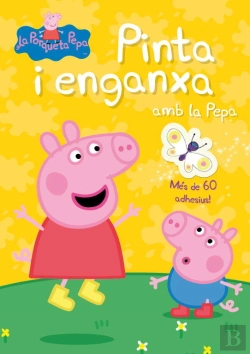 Bertrand.pt - Pinta I Enganxa Amb La Pepa (La Porqueta Pepa. Activitats)