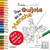 Pinta Y Escribe Don Quijote De La Mancha