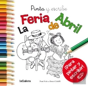 Pinta Y Escribe La Feria De Abril