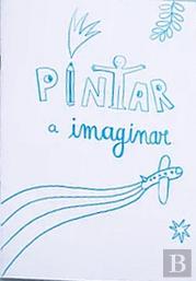 Pintar a Imaginar