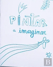 Pintar a Imaginar