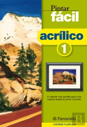 Pintar Fácil: Acrílico 1