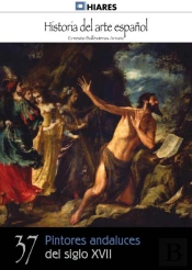 Pintores Andaluces Del Siglo Xvii  