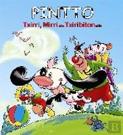 Bertrand.pt - Pintto Txirri, Mirri Eta Txiribitonekin