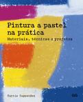Pintura a Pastel na Prática