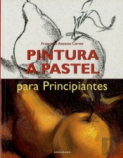 Pintura a Pastel para Principiantes