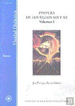 Bertrand.pt - Pintura De Los Siglos Xix Y Xx. Vol-I (De La Ilustración Del Prerrafaelismo)