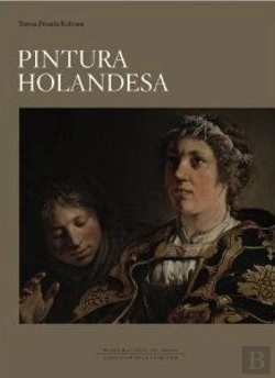 Bertrand.pt - Pintura Holandesa Del Siglo Xvii En El Museo Del Prado