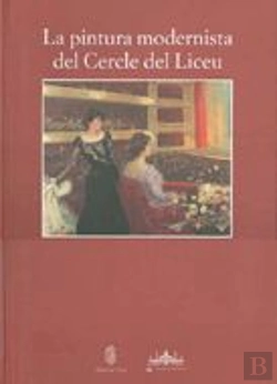 Bertrand.pt - Pintura Modernista Del Cercle Del Liceu/La