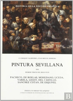 Bertrand.pt - Pintura Sevillana Del Primer Tercio Del Siglo Xvii