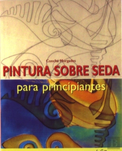 Bertrand.pt - Pintura sobre Seda para Principiantes