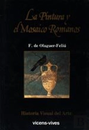 Pintura Y Mosaico Romanos, La