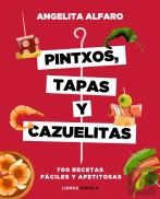 Pintxos, Tapas Y Cazuelitas