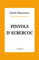 Pinyols D'Aubercoc