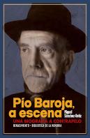 Pío Baroja, A Escena