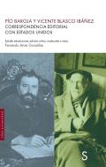 Pio Baroja Y Vicente Blasco Ibañez: