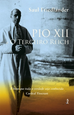 Bertrand.pt - Pio XII e o Terceiro Reich