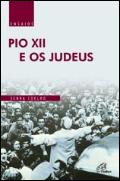 Pio XII e os Judeus