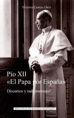 Bertrand.pt - Pio Xii, El Papa Por España. Nº 144