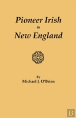 Bertrand.pt - Pioneer Irish In New England