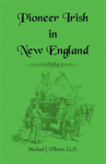 Pioneer Irish In New England