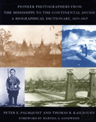Pioneer Photographers From The Mississippi To The Continental Divide
