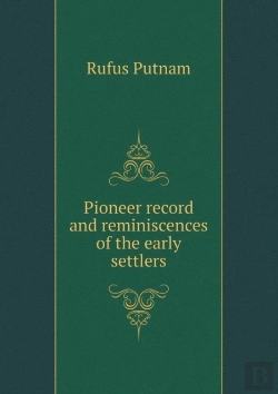 Bertrand.pt - Pioneer Record And Reminiscences Of The Early Settlers