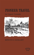 Pioneer Travel In Upper Canada