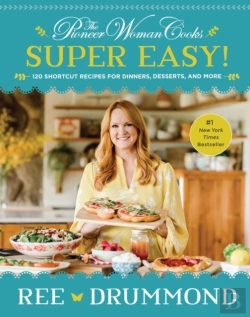 Bertrand.pt - Pioneer Woman Cooks-Super Easy!