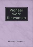 Pioneer Work For Women