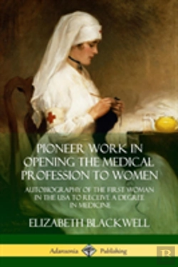 Bertrand.pt - Pioneer Work In Opening The Medical Profession To Women