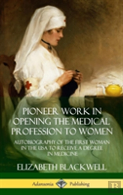 Bertrand.pt - Pioneer Work In Opening The Medical Profession To Women