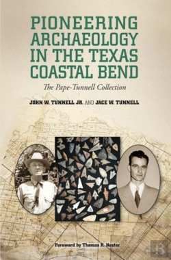 Bertrand.pt - Pioneering Archaeology In The Texas Coastal Bend