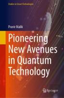 Pioneering New Avenues In Quantum Technology