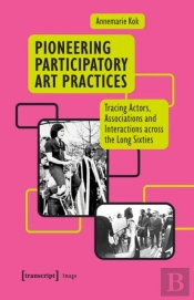 Pioneering Participatory Art Practices