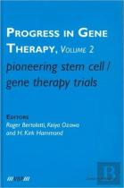 Pioneering Stem Cell/Gene Therapy Trials