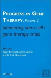 Pioneering Stem Cell/Gene Therapy Trials