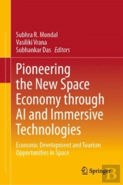 Pioneering The New Space Economy Through Ai And Immersive Technologies