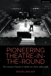 Pioneering Theatre-In-The-Round
