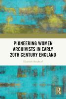 Pioneering Women Archivists In Early 20th Century England