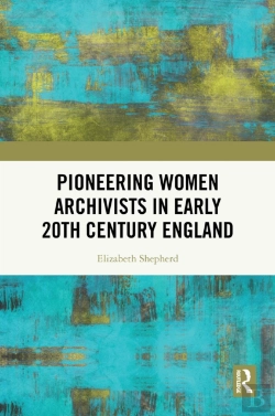 Bertrand.pt - Pioneering Women Archivists In Early 20th Century England