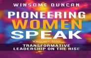 Pioneering Women Speak