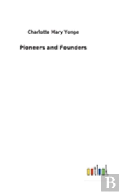 Pioneers And Founders