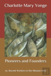 Pioneers And Founders