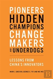 Pioneers, Hidden Champions, Changemakers, And Underdogs