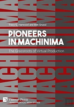 Bertrand.pt - Pioneers In Machinima: The Grassroots Of Virtual Production